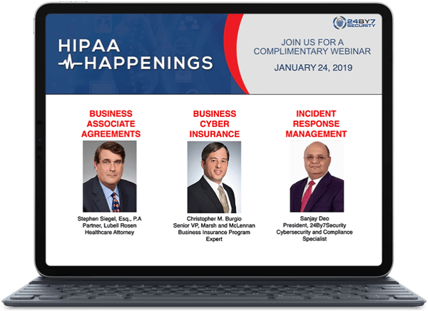 24By7Security-Webinar-HIPAAHappenings-Jan2019