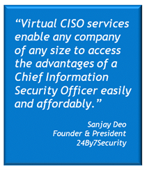 Advantages of a virtual CISO include ready access and affordability