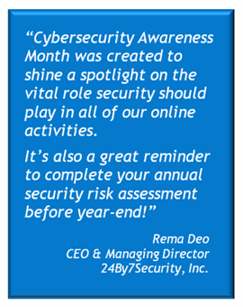 Cybersecurity Awareness Month occurs every October in the U.S.-1