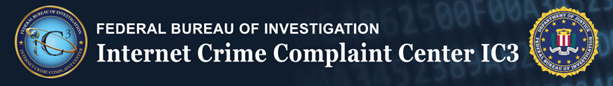 Spoofed websites, spoofed emails, ransomware and other exploits should be reported to the FBI Internet Crime Complaint Center