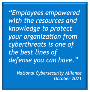 The National Cybersecurity Alliance encourages employee training in cybersecurity