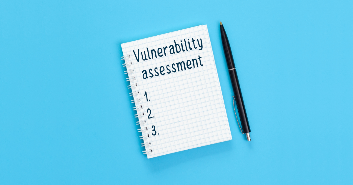 How Vulnerability Assessments Strengthen Security